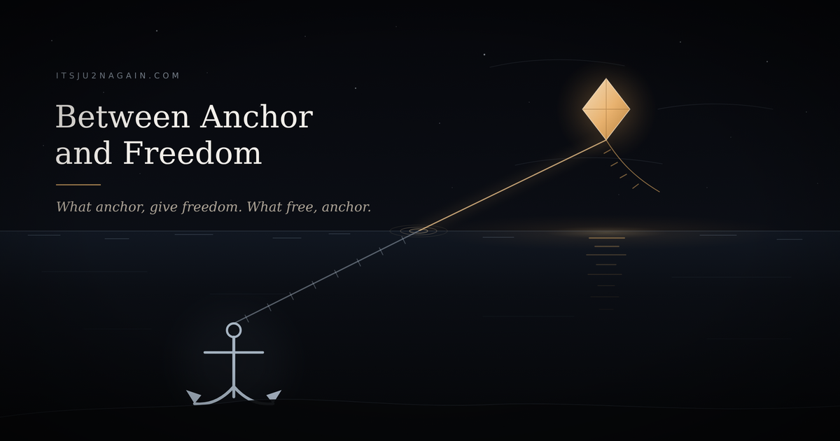 Between Anchor and Freedom